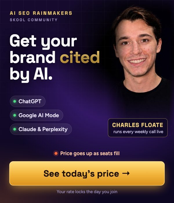 Charles Floate, founder of AI SEO Rainmakers. Get your brand cited by ChatGPT, Google AI Mode, Claude and Perplexity. See today's price.