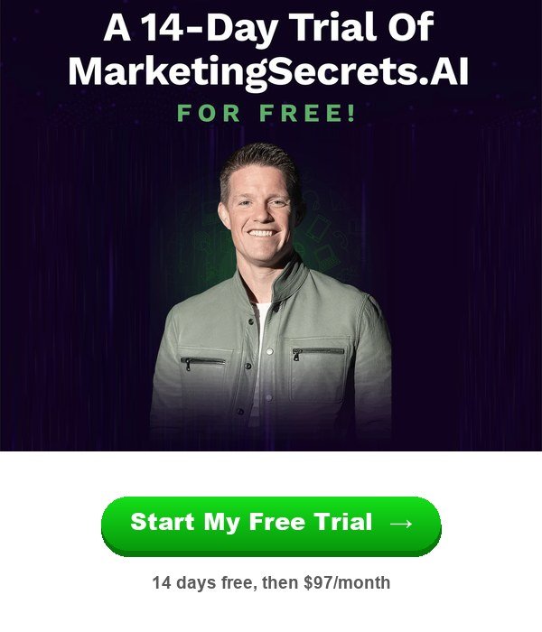 Russell Brunson and a 14-day free trial of MarketingSecrets.AI, his AI marketing platform. Start your free trial.