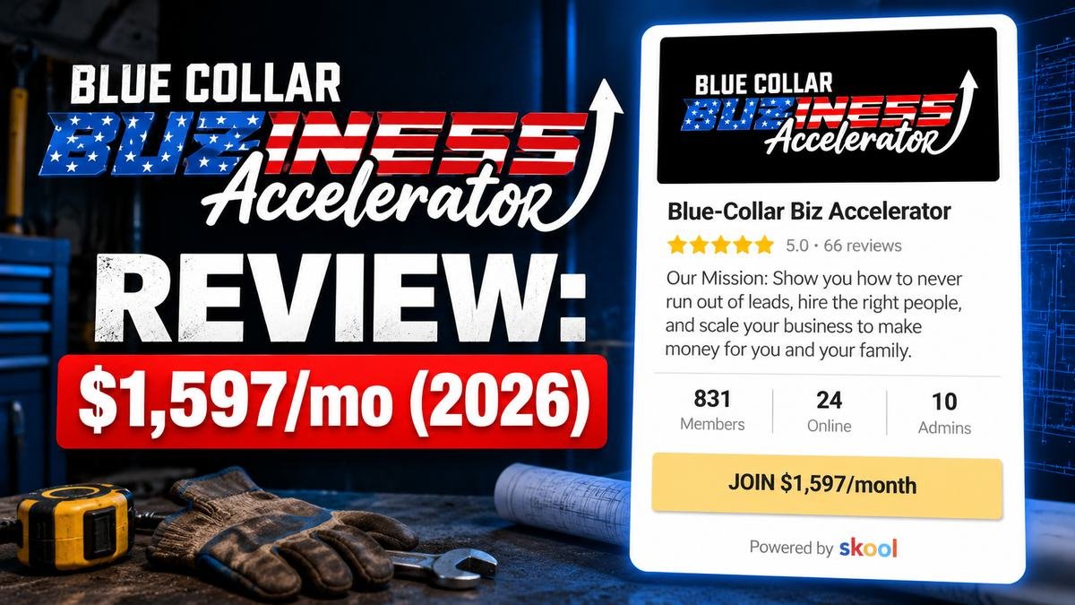 Blue-Collar Biz Accelerator Skool review 2026, Logan Sendle home service business coaching