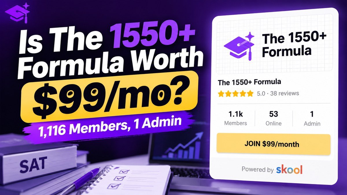 The 1550+ Formula Skool review 2026, James Lu SAT prep community for students aiming above 1500